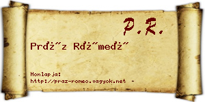 Práz Rómeó névjegykártya